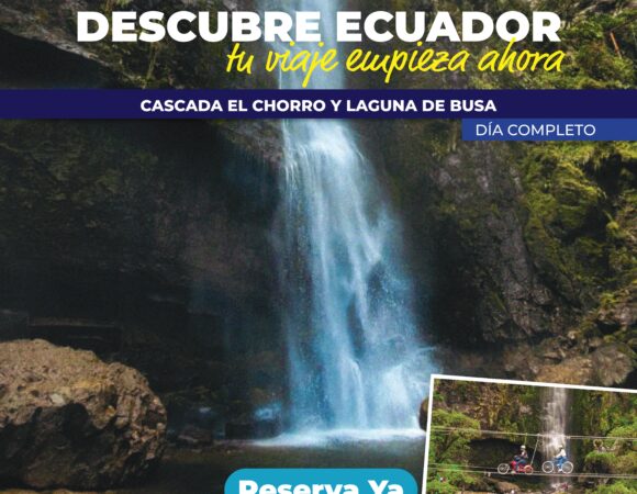 Chorro de Girón Y Laguna de Busa- Full Day